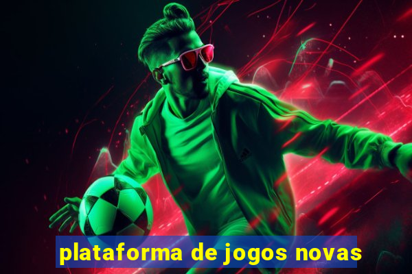 plataforma de jogos novas